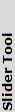 Slider Tool